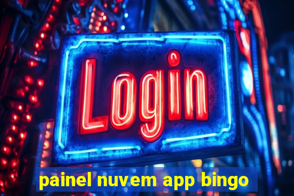 painel nuvem app bingo